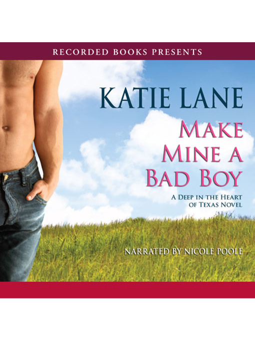 Title details for Make Mine a Bad Boy by Katie Lane - Available
